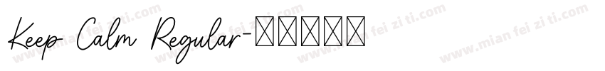 Keep Calm Regular字体转换